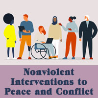 Nonviolent Interventions to Peace and Conflict