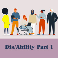 Dis-Ability Part 1