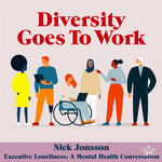 Nick Jonsson - Executive Loneliness: A Mental Health Conversation