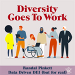 Randal Pinkett - Data Driven DEI (but for real)