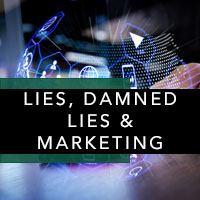 Lies, Damned Lies & Marketing
