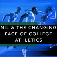 NIL & The Changing Face of College Athletics
